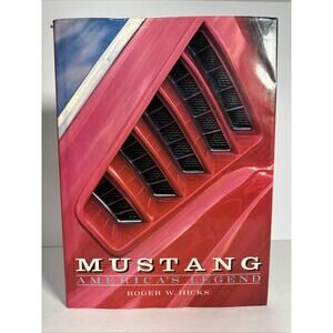 Mustang by Roger Hicks (1991, Hardcover) FORD MUSTSTANG Book 1st Edition